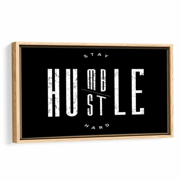 hustle hard canvas art beige frame