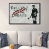 Follow Your Dreams floating frame canvas