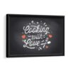 cooking with love framed canvas black frame